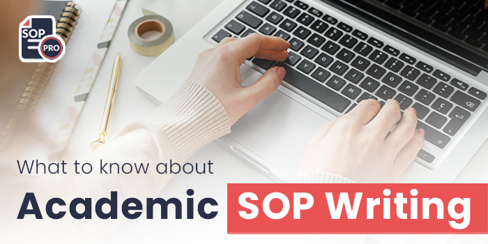 What to know about Academic SOP Writing