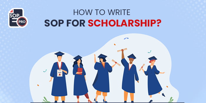 How to write sop for scholarship