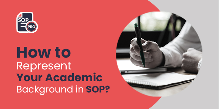 How to represent your academic background in sop