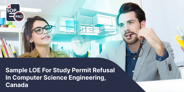 Sample LOE For Study Permit Refusal In Computer Science Engineering, Canada