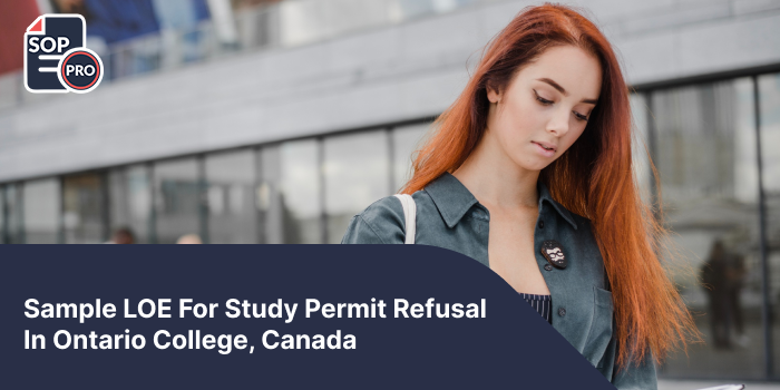 Sample LOE For Study Permit Refusal In Ontario College, Canada