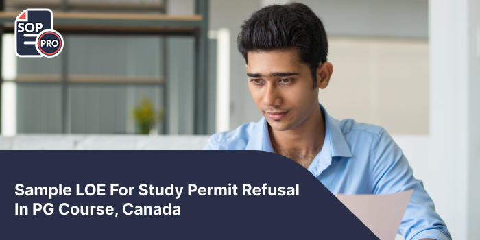 Sample LOE For Study Permit Refusal In PG Course, Canada