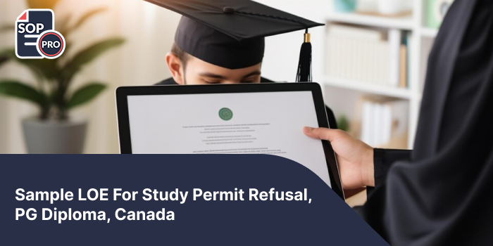 Sample LOE For Study Permit Refusal, PG Diploma, Canada