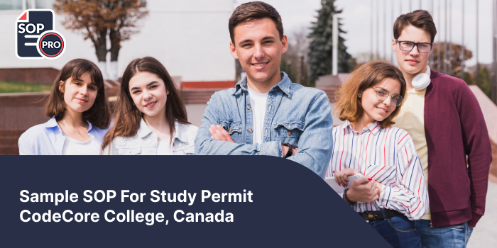 Sample SOP For Study Permit CodeCore College, Canada