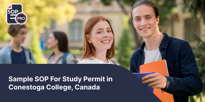 Sample SOP For Study Permit in Conestoga College, Canada