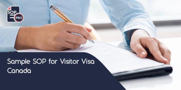 Sample SOP For Visitor Visa, Canada - SOP Pro