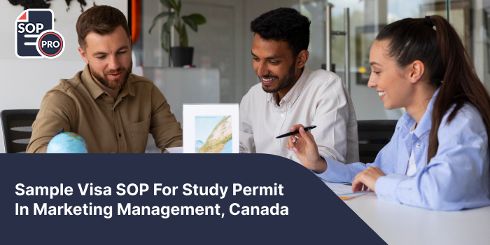 Sample Visa SOP For Study Permit In Marketing Management, Canada