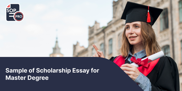 Sample of Scholarship Essay for Master Degree