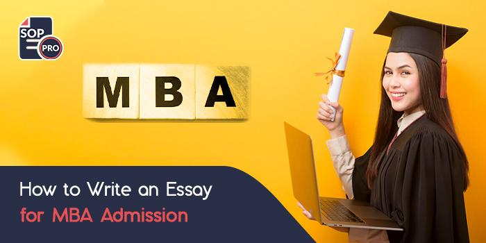 How to Write Essay for MBA Admission - SOP Pro