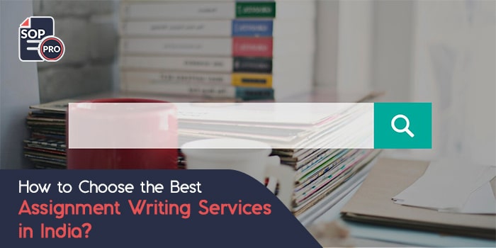 How to Choose the Best Assignment Writing Services in India