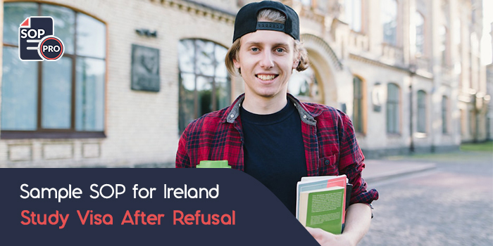 Sample SOP for Ireland Student Visa After Refusal