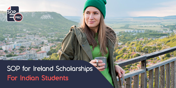 SOP For Ireland Scholarships for Indian Students